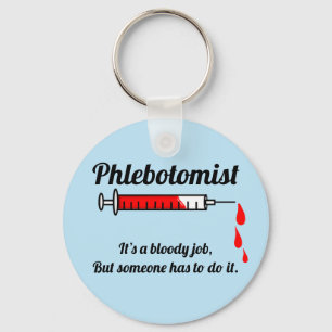 Funny Phlebotomist Keychain