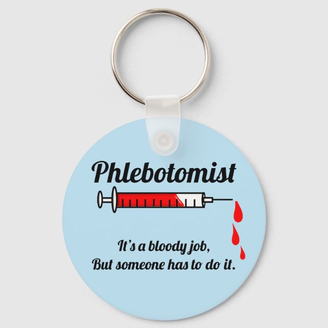 Funny Phlebotomist  Keychain (Front)