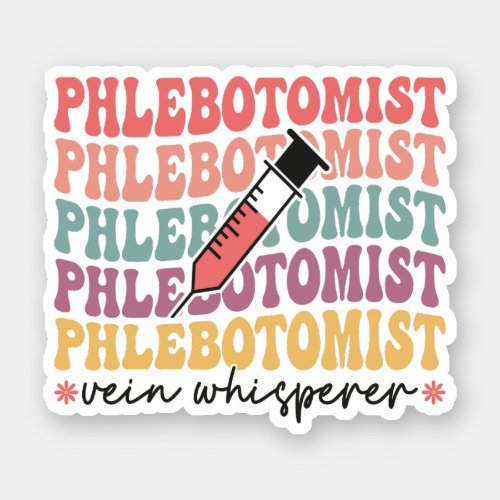 Funny Phlebotomist Vein Whisperer Phlebotomy Sticker