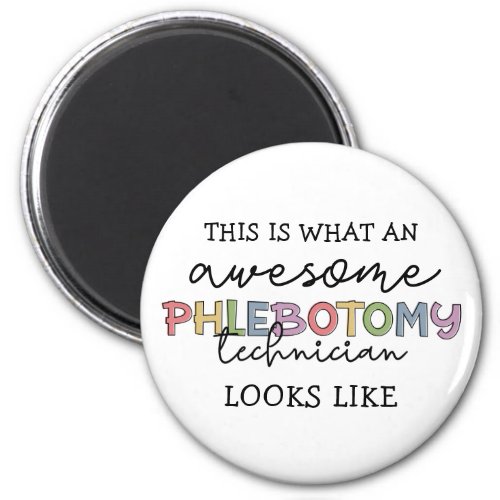 Funny Phlebotomy Technician awesome PBT Magnet