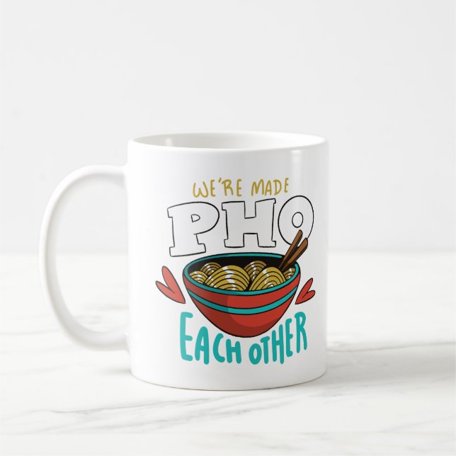 Funny Pho Each Other Coffee Mug (Left)