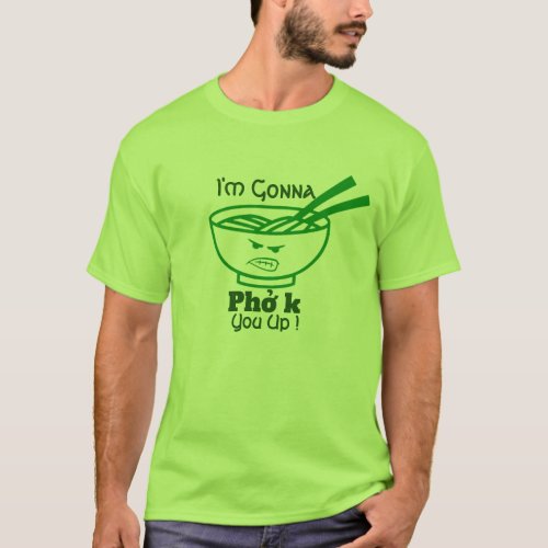 Funny Pho Pun Jokes St Patricks Day Irish Green T_Shirt