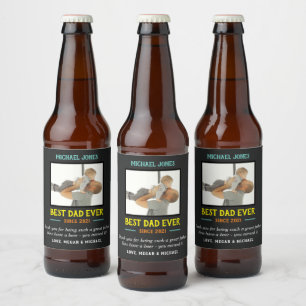 Funny Photo Best Dad Ever First Father's Day Beer Bottle Label