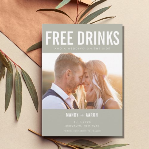Funny Photo Free Drinks Wedding Save the Date