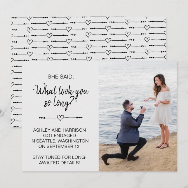 Funny Photo She Said "What Took So Long" Engaged I Invitation (Front/Back)