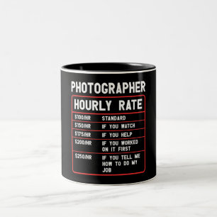 Funny Photographer Hourly Rate Mug