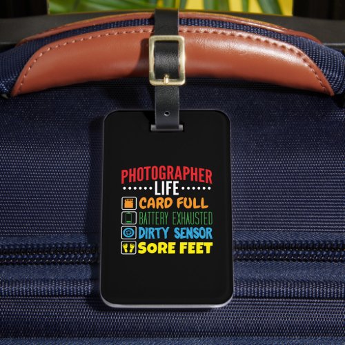 Funny Photographer Life Checklist Luggage Tag
