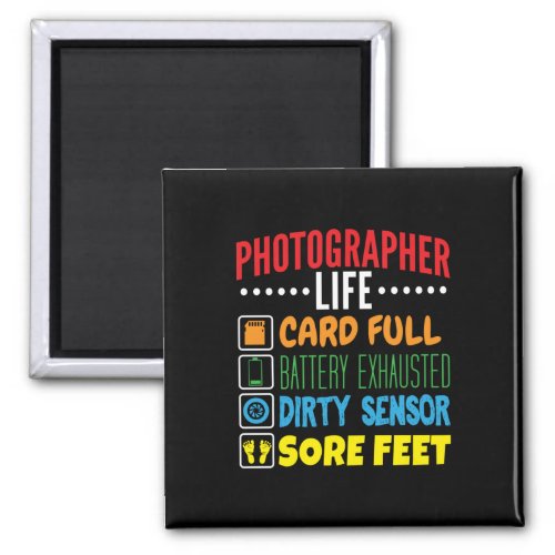 Funny Photographer Life Checklist Magnet