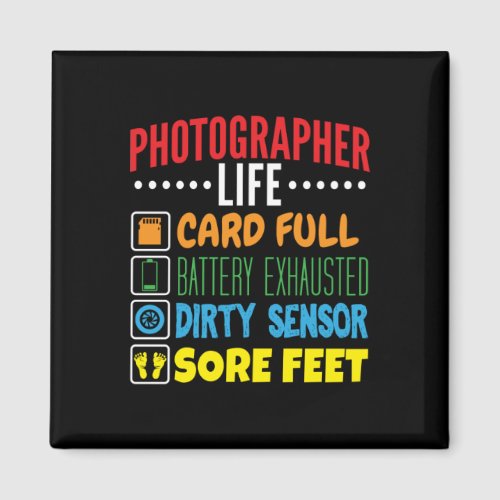 Funny Photographer Life Checklist Magnet