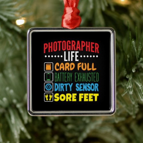 Funny Photographer Life Checklist Metal Ornament