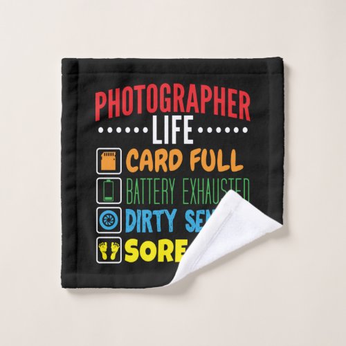 Funny Photographer Life Checklist Wash Cloth