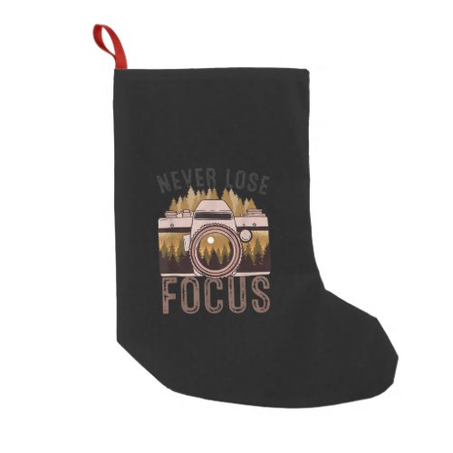 Funny Photographer Never Lose Focus Photograph Small Christmas Stocking