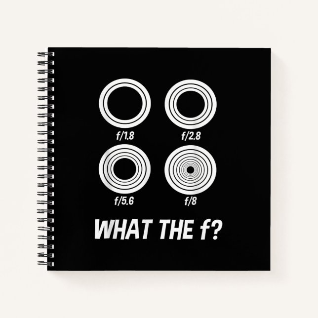 Funny Photographer Photography What The Camera Notebook (Front)