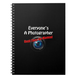 Funny Photography - Photographer Go Manual Quote Notebook