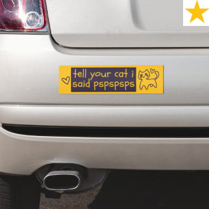 Funny Phrase Cat Joke Pspsps Driving Humor Bumper Sticker
