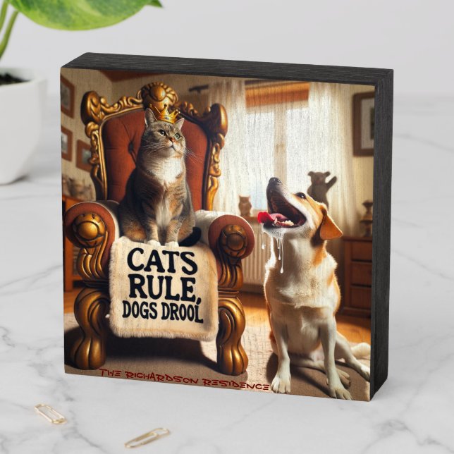 Funny Phrase 'Cats Rule, Dogs Drool' Wooden Box Sign (In Situ Horizontal)