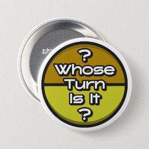 Funny Phrase Whose Turn Board Game Geek Orange    Button