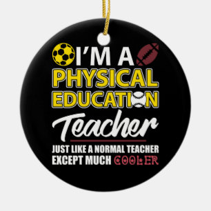 Funny Physical Education PE Teacher Appreciation D Ceramic Ornament
