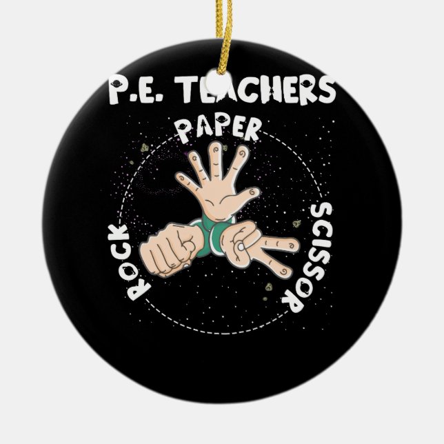 Funny Physical Education Pe Teacher Rock Paper Sci Ceramic Ornament (Front)