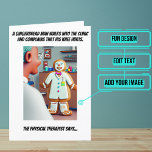 Funny Physical Therapist Birthday Card<br><div class="desc">Looking for the perfect card for that talented physical therapist friend of yours, and want to give him a good laugh? Look no further. The design is in graphic art, cyberpunk, pop art style, of gingerbread man going to a physical therapist. Inside we've written just the right message to speak...</div>