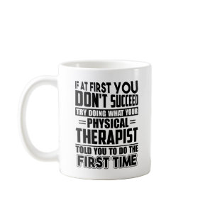 Funny Physical Therapist Mug