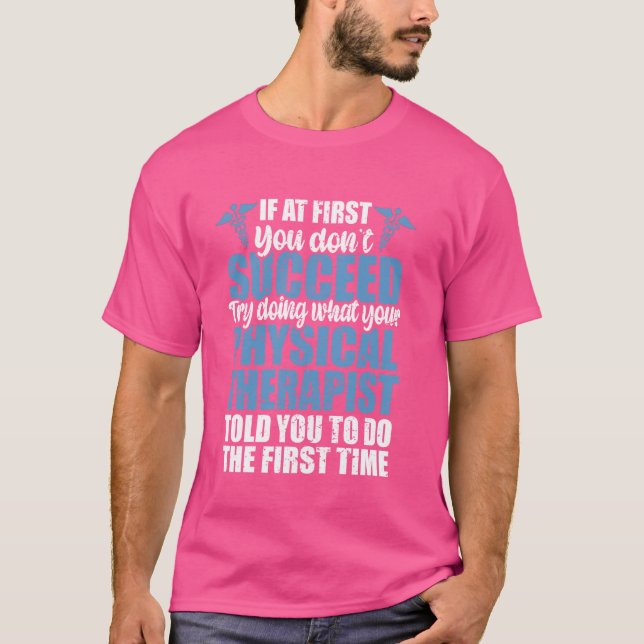 Funny Physical Therapy PT, Retro Physical Therapis T-Shirt (Front)