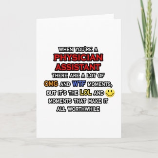 Funny Physician Assistant ... OMG WTF LOL Card