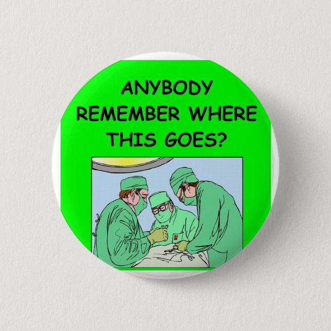 funny physician joke pinback button (Front)