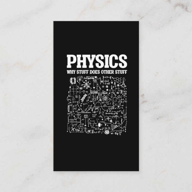 Funny Physicists Teacher Student Physics Science Business Card | Zazzle
