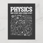 Funny Physicists Teacher Student Physics Science Postcard<br><div class="desc">Funny Nerdy Science Surprise for a student,  chemist,  Physics,  teacher,  scientist or pharmacist. Ideal Gift for all Science Nerds who like experimenting or doing an experiment in the laboratory or lab.</div>