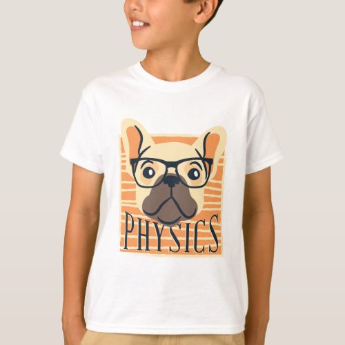 Funny PHYSICS French Bulldog Science Teacher Gift T_Shirt