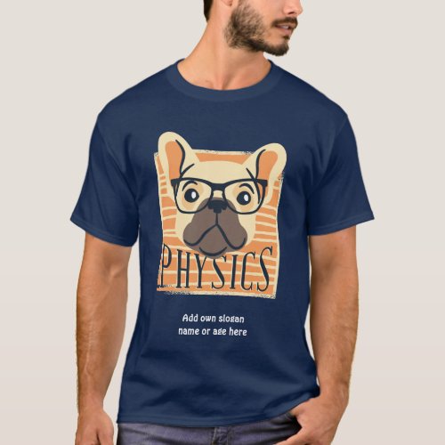 Funny PHYSICS French Bulldog Science Teacher Gift T_Shirt