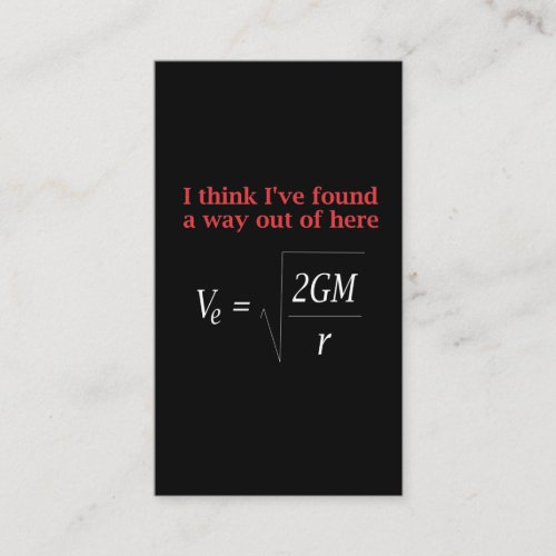 Funny Physics Joke Escape Velocity Gravity Science Business Card
