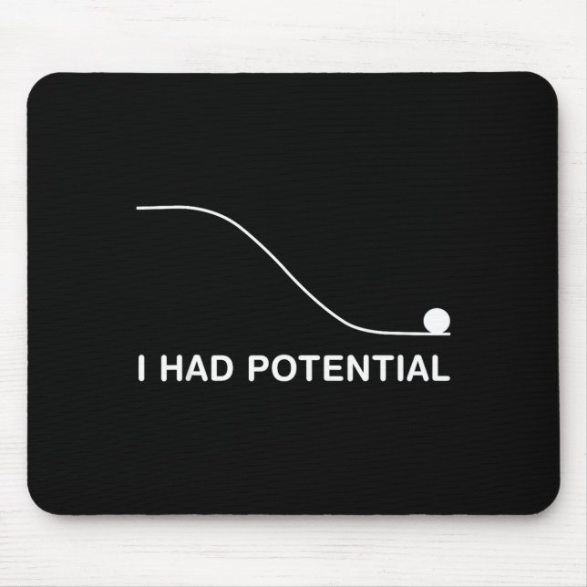 Funny physics teacher had potential science humor mouse pad (Front)