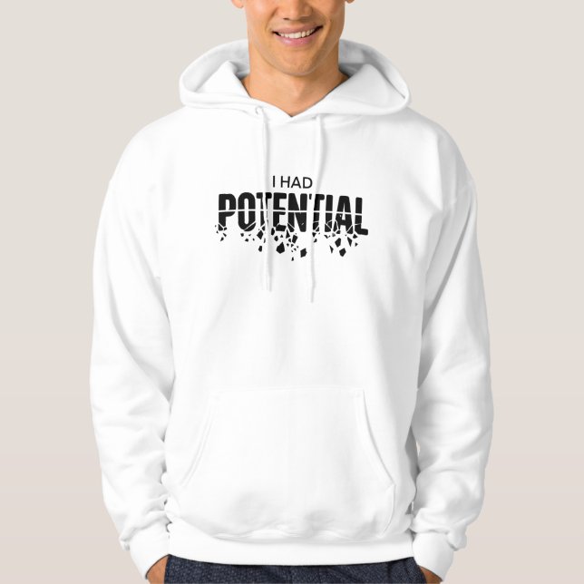 Funny Physics Teacher I Had Potential Humor Hoodie (Front)