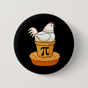 Funny Pi Day - Chicken Pot Pie - Math Mathematics  Button