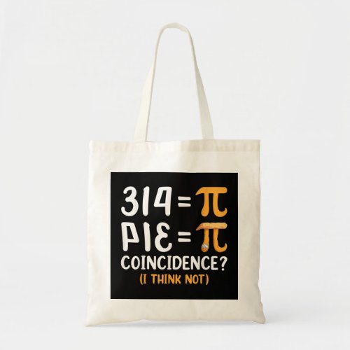 Funny Pi Day Pie Math Teachers Shirts Pi Symbol M Tote Bag