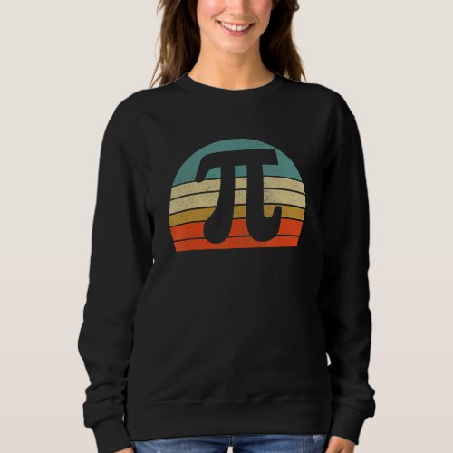 Funny Pi Day Vintage Nerd Geek Pie 3 14 Cute Sunse Sweatshirt