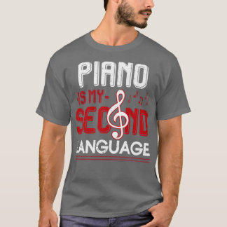 Funny Pianist Quote Piano T-Shirt
