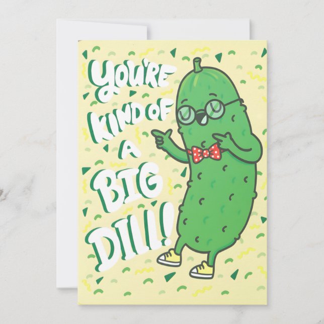 Funny Pickle Pun You’re Kind Of A Big Dill Cartoon Thank You Card (Front)