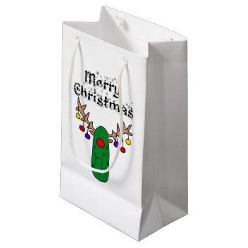 Funny Pickle Reindeer Merry Christmas Art Small Gift Bag by ChristmasSmiles at Zazzle