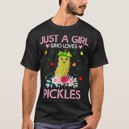 Funny Pickle Tee For Women Just A Girl Who Loves P