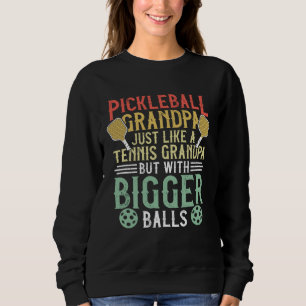 Funny Pickleball Apparel Pickleball Player For Gra Sweatshirt