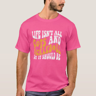 Funny Pickleball Cat Lover Life Isn't All Cats Pic T-Shirt