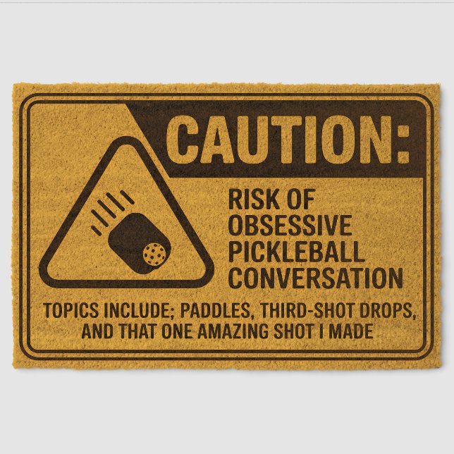 Funny Pickleball Caution Obsessive Talk Welcome Fiber Doormat (Front)