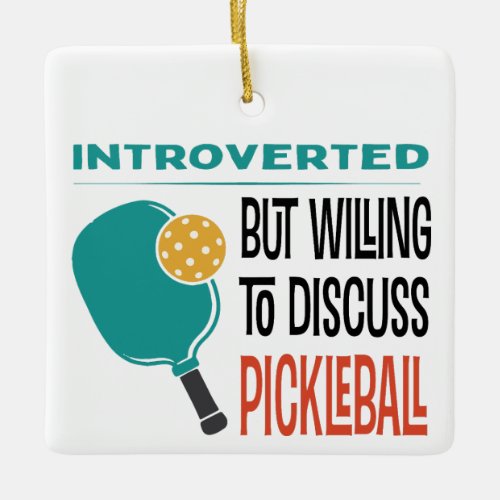 Funny Pickleball Ceramic Ornament