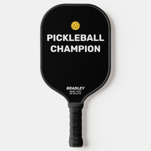 Funny Pickleball Champion Custom Text Name Pickleball Paddle | Zazzle