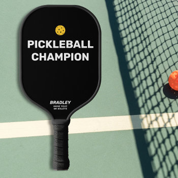 Funny Pickleball Champion Custom Text Name Pickleball Paddle by colorfulgalshop at Zazzle
