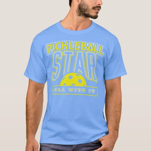 Funny Pickleball Dill With It T_Shirt