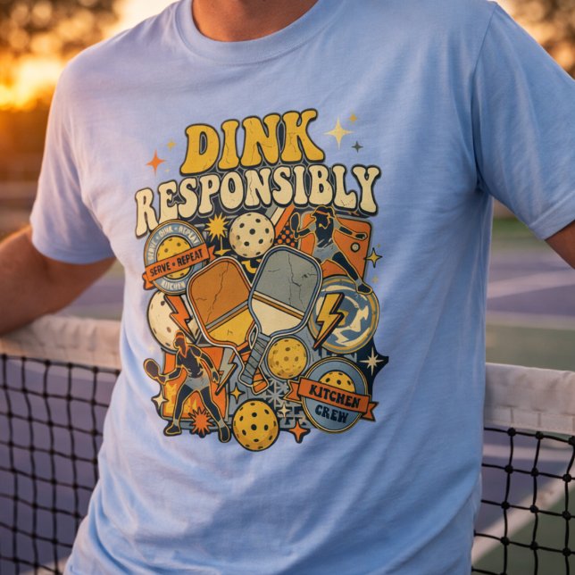 Funny Pickleball Dink Responsibly Paddle Player T-Shirt (Pickleball Shirt - Funny Dink Responsibly - Bootleg vintage 70's artwork. )